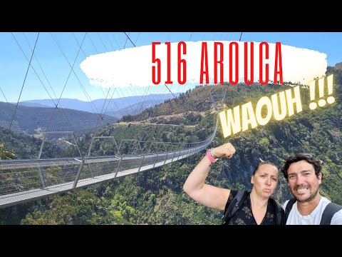 516 Arouca au Portugal, le pont suspendu le plus long d&#039;Europe !!! (N°22)